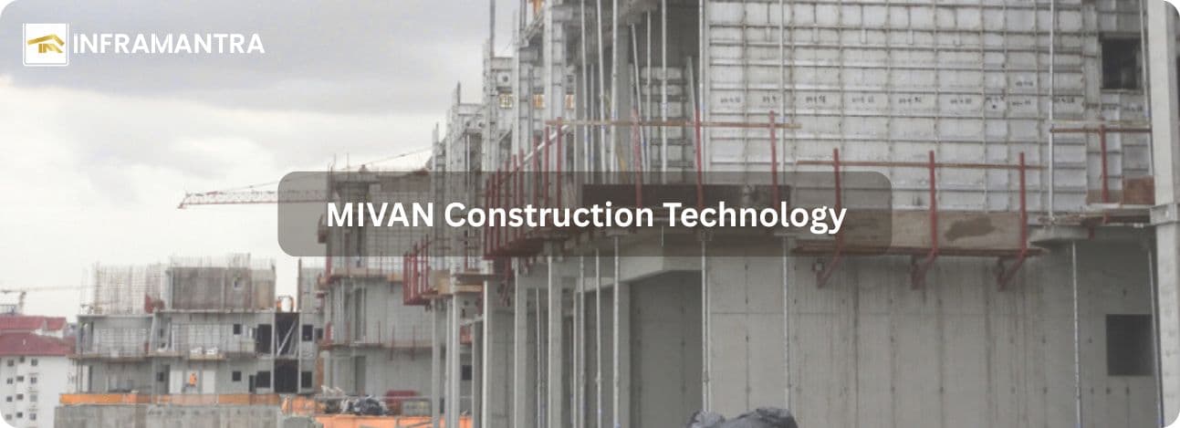 https://cms.inframantra.com/wp-content/uploads/2025/10/MIVAN-Construction-Technology-.jpg